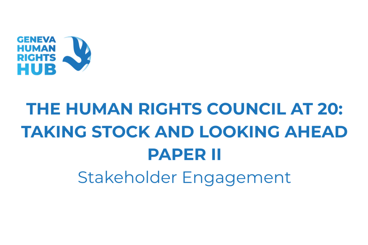 Expanding Participation at the Human  Rights Council:   Stock-Taking and Suggested Pathways  for the Future 